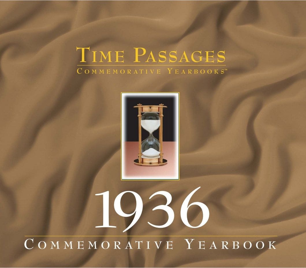 1936 Time Passages Commemorative Yearbook