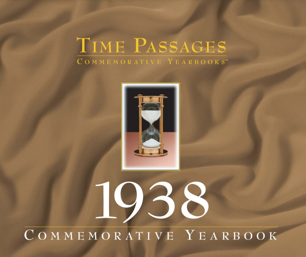 1938 Time Passages Commemorative Yearbook