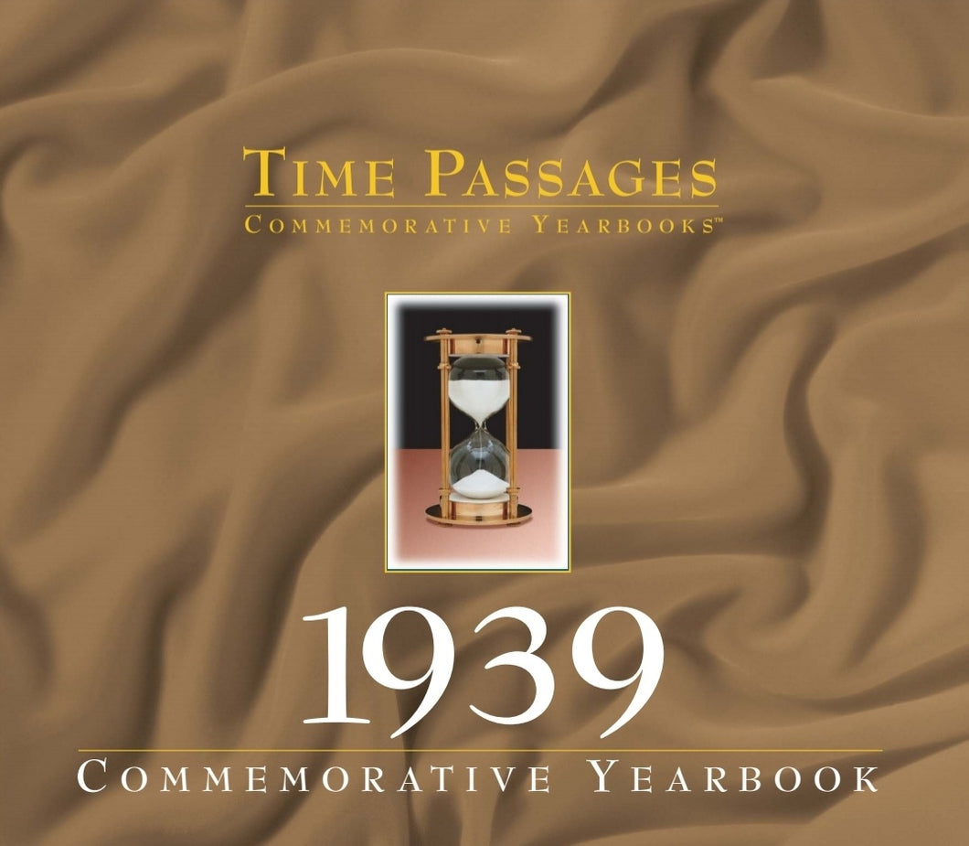 1939 Time Passages Commemorative Yearbook