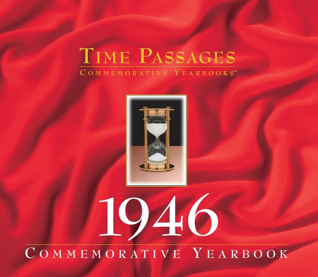 1946 Time Passages Commemorative Yearbook