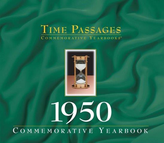 1950 Time Passages Commemorative Yearbook