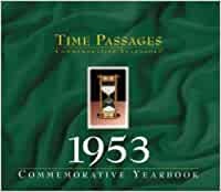 1953 Time Passages Commemorative Yearbook