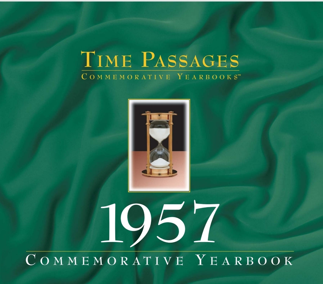 1957 Time Passages Commemorative Yearbook