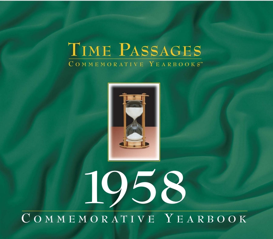 1958 Time Passages Commemorative Yearbook