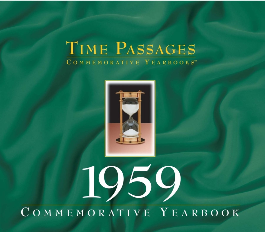 1959 Time Passages Commemorative Yearbook