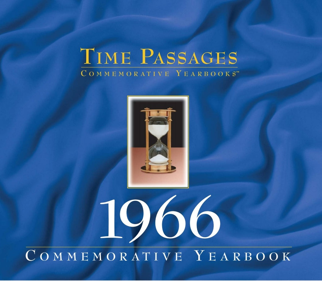 1966 Time Passages Commemorative Yearbook