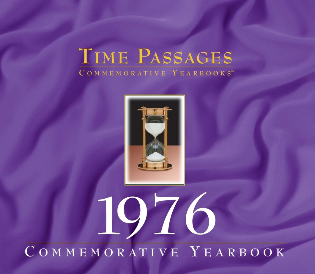 1976 Time Passages Commemorative Yearbook