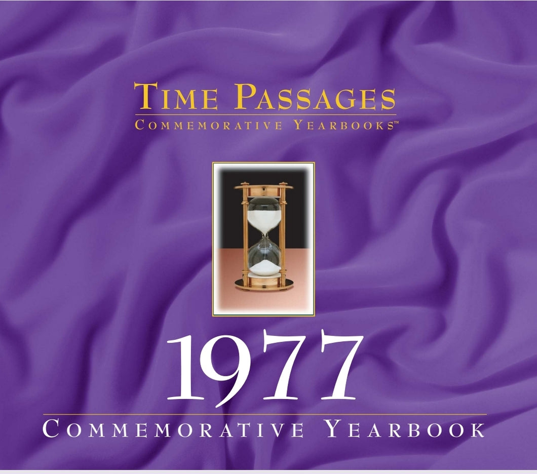 1977 Time Passages Commemorative Yearbook