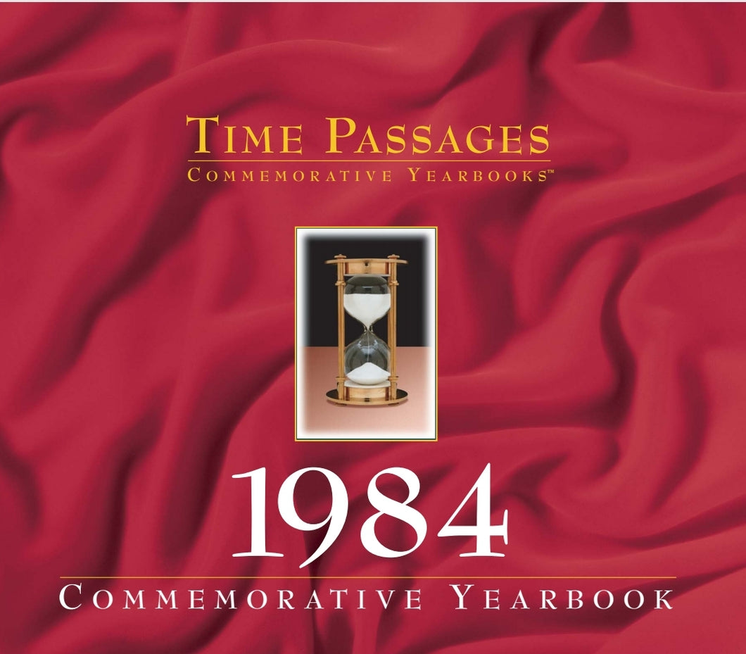 1984 Time Passages Commemorative Yearbook