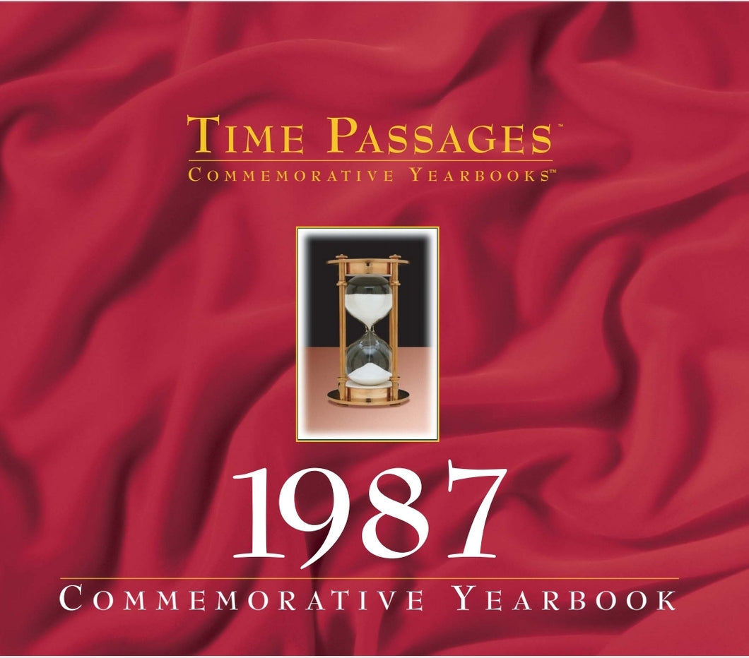 1987 Time Passages Commemorative Yearbook