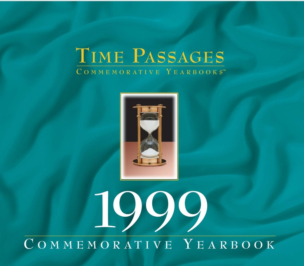 1999 Time Passages Commemorative Yearbook