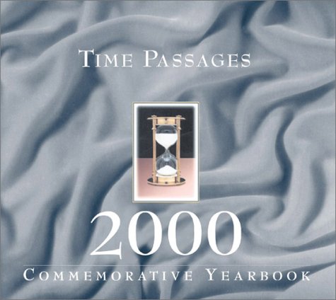 2000 Time Passages Commemorative Yearbook